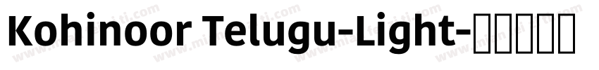 Kohinoor Telugu-Light字体转换